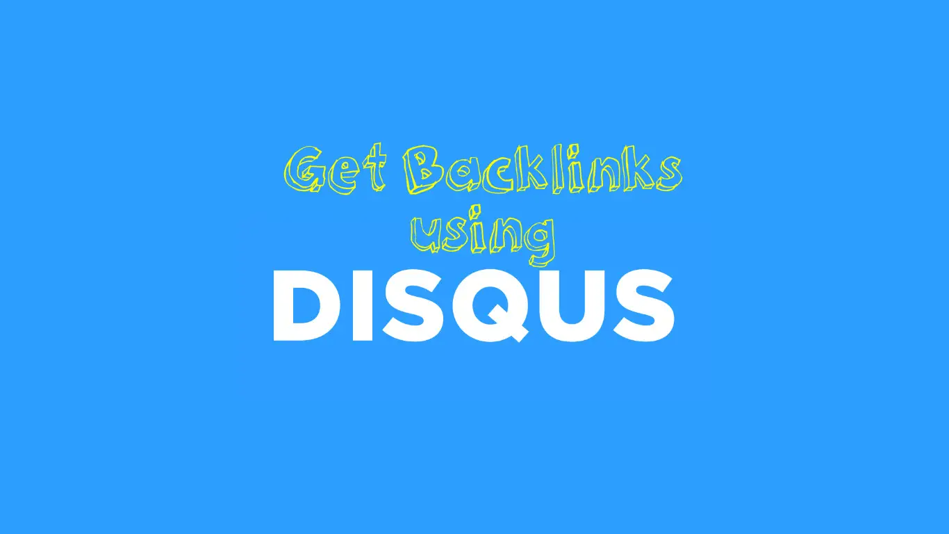 Get Backlinks Using Disqus