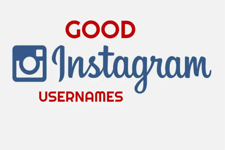Good Instagram Names Ideas