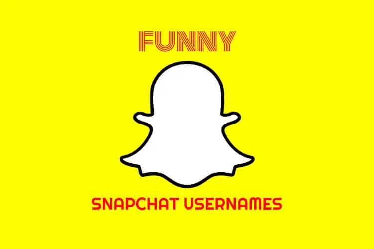Funny Snapchat Names