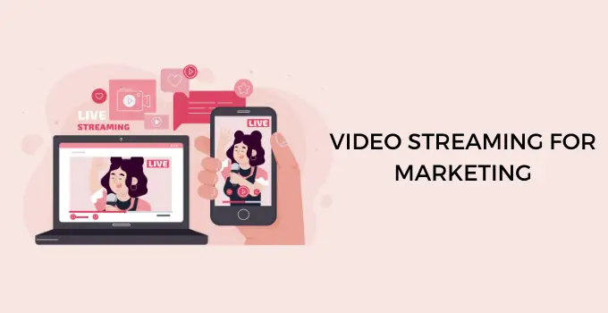 Brands using Video Streaming